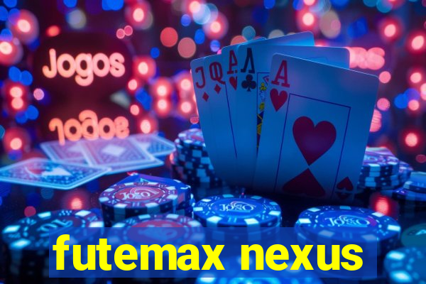 futemax nexus